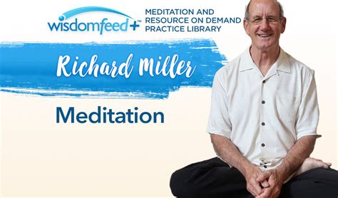 richard miller phd|richard miller meditation.